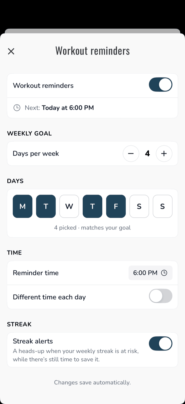 The Workout reminders settings sheet, with reminders switched on, a weekly goal of 4 days, Monday, Tuesday, Thursday, and Friday picked, a 6:00 PM reminder time, and a Streak alerts switch